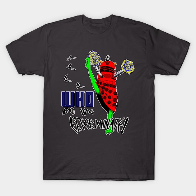 2-4-6-8,WHO do we exterminate - 2020 version - Red + White Border T-Shirt by robgprice